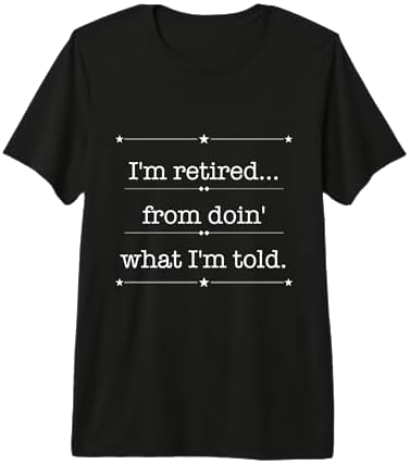 Funny Retirement Humor Tri-Blend T-Shirt on Amazon