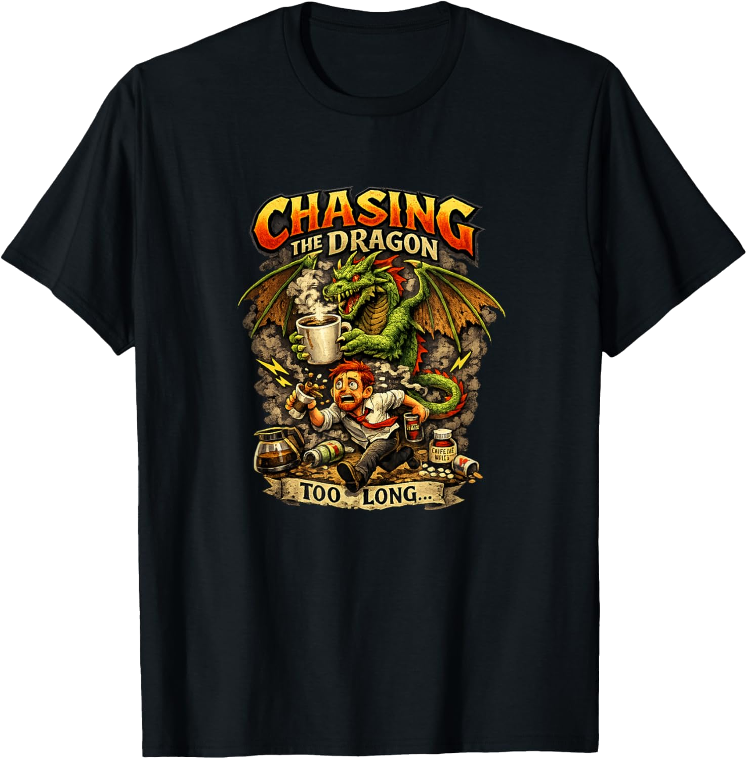 Chasing the Dragon Fantasy Coffee Humor T-Shirt on Amazon